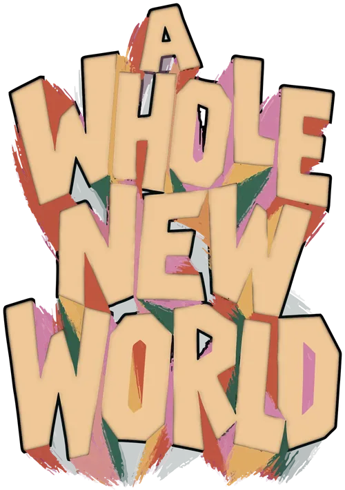 A Whole New World